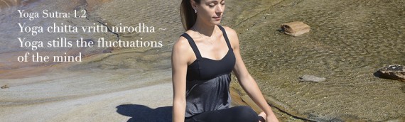 Yoga Sutra 1.2 – Stilling the Mind